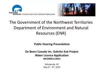 The Government of the Northwest Territories  Department of Environment and Natural Resources (ENR)