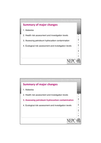 Summary of major changes (Assessment of Site Contamination) Measure April 2011 National Environment