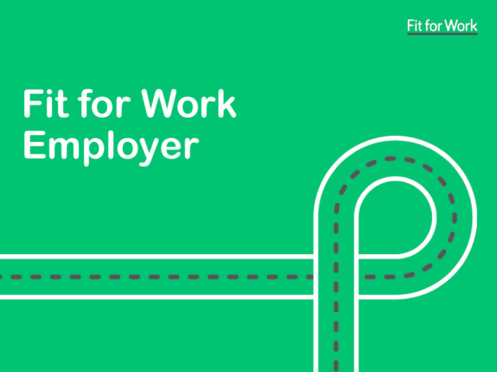 fit for work employer fit for work