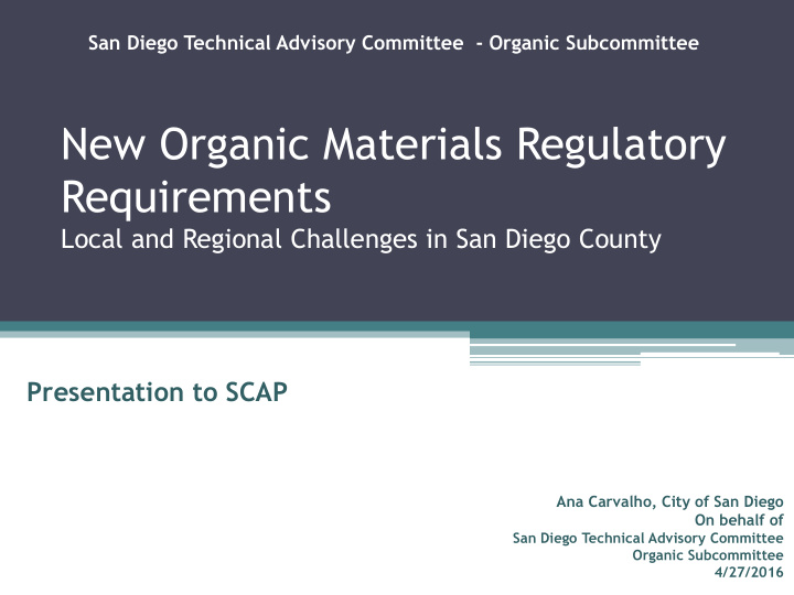 new organic materials regulatory requirements