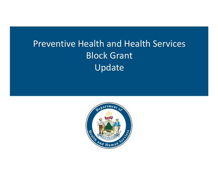 preventive health and health services block grant update