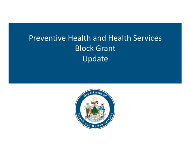 preventive health and health services block grant update