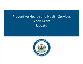 Preventive Health and Health Services  Block Grant  Update  F2018  Spending ended September 30,
