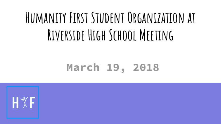 humanity first student organization at riverside high