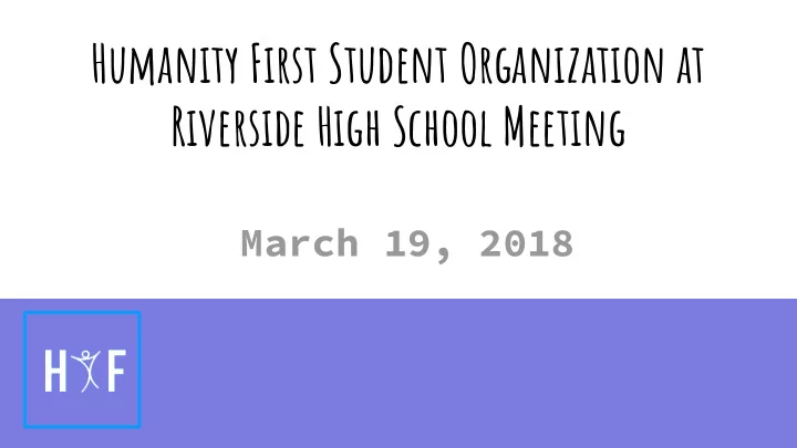 humanity first student organization at riverside high