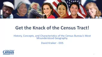 Get the Knack of the Census Tract!  History, Concepts, and Characteristics of the Census Bureaus