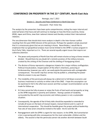CONFERENCE ON PROSPERITY IN THE 21 ST CENTURY, North East Asia  Kwangju, July 7, 2011  Session 1: