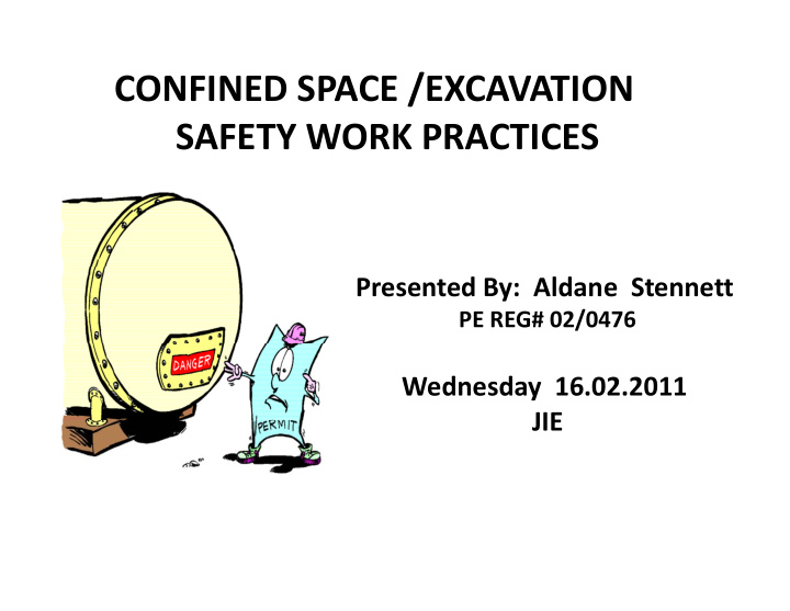 confined space excavation safety work practices