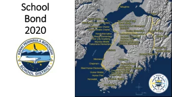 School  ol  Bon  Bond  2020  2020  Kenai Peninsula Borough / School District Facility Processes