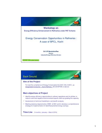 Workshop on  Energy Efficiency Enhancement in Refineries under PAT Scheme  Energy Conservation