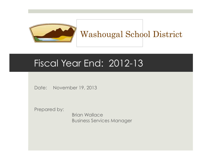 fiscal year end 2012 13