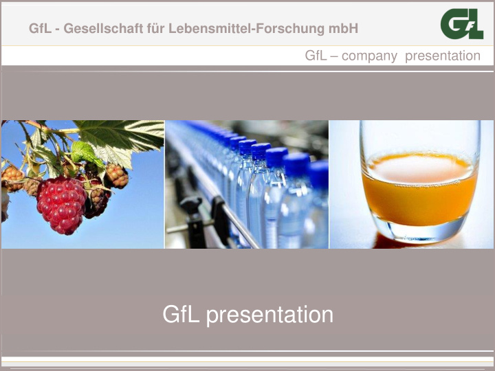 gfl presentation