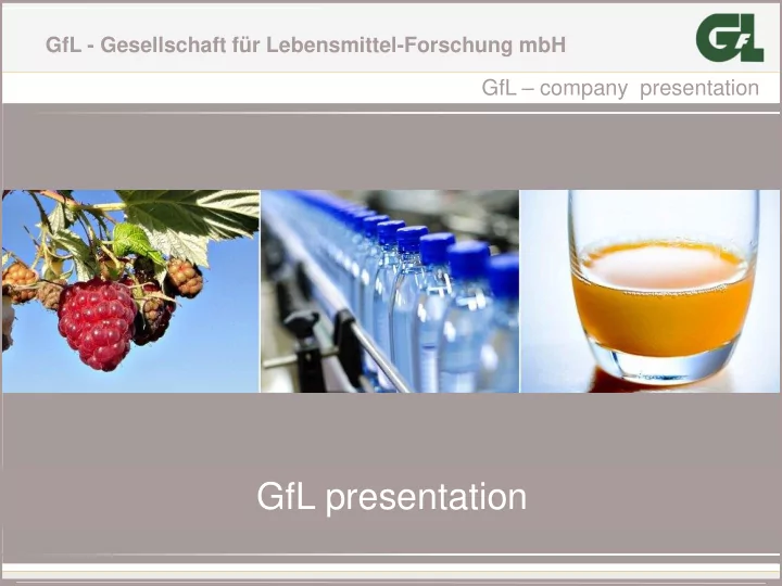 gfl presentation