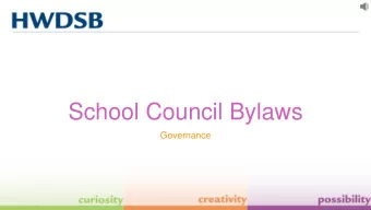 School Council Bylaws  Governance  Learning Goals  Understand bylaws and constitution
