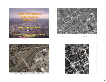 Land Development  Characteristics  (Module 6)  Robert Pitt and Celina Bochis  Department of Civil,