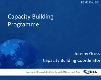 Capacity Building  Programme  Jeremy Gross  Capacity Building Coordinator  Foundations and