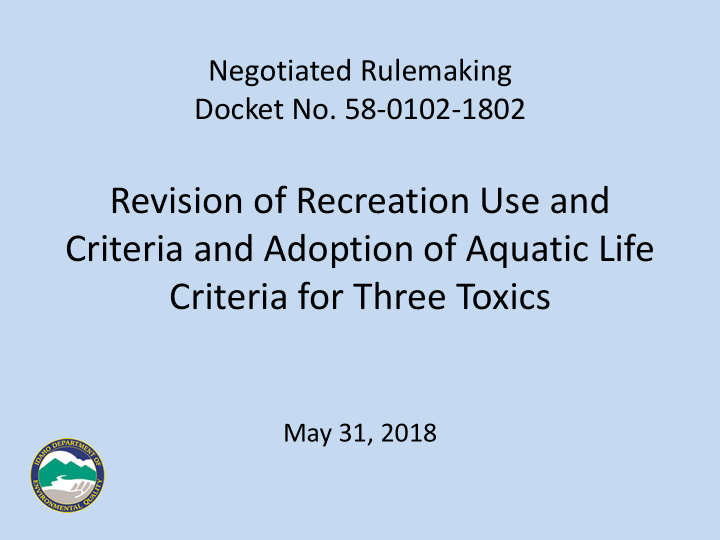 revision of recreation use and criteria and adoption of