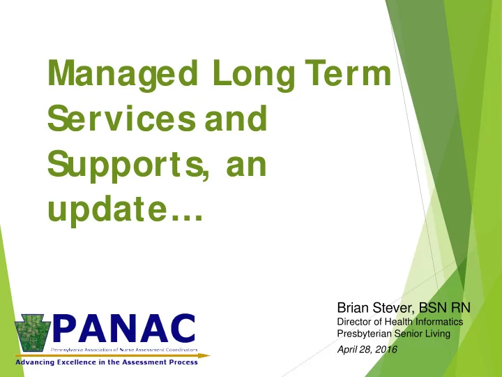 managed long term services and supports an update