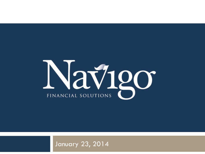 january 23 2014 navigo financial