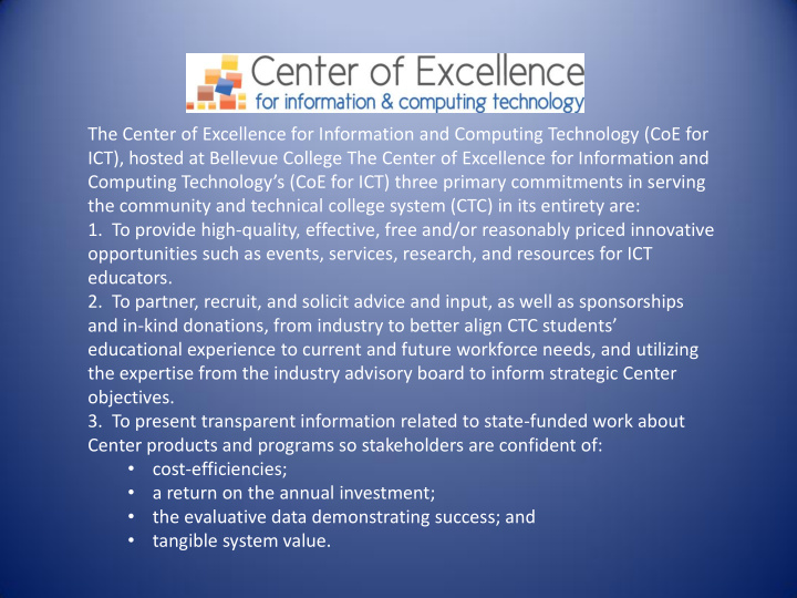 ict hosted at bellevue college the center of excellence