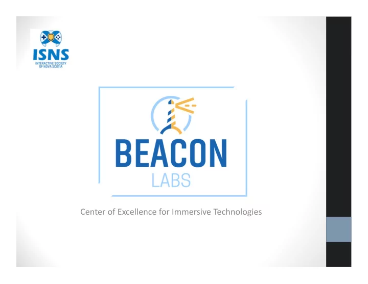 center of excellence for immersive technologies contents