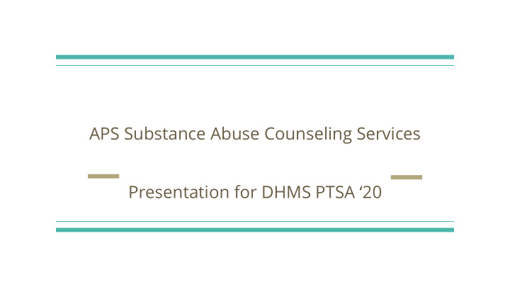 aps substance abuse counseling services presentation for
