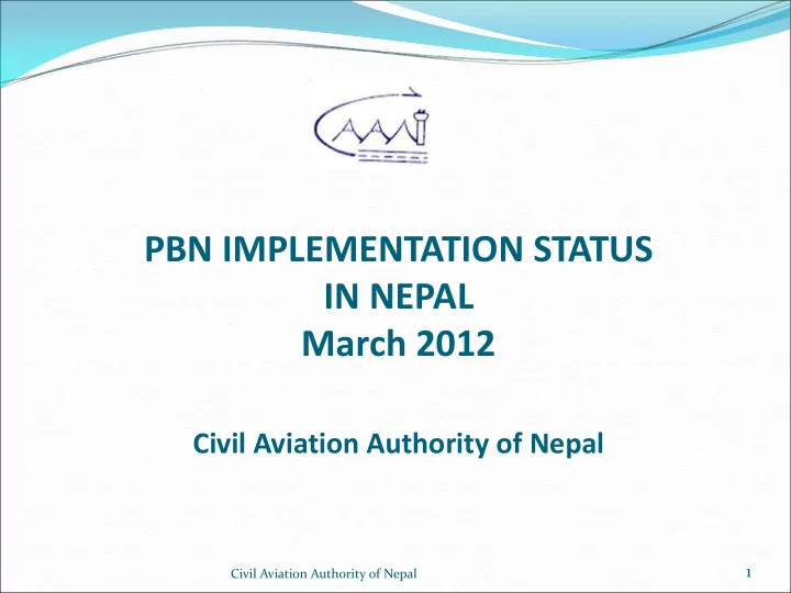 pbn implementation status in nepal march 2012 civil