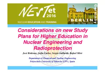 Considerations on new Study  Plans for Higher Education in  Nuclear Engineering and