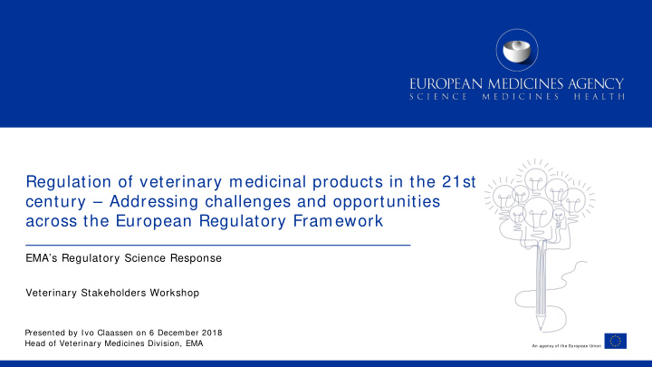 regulation of veterinary medicinal products in the 21st