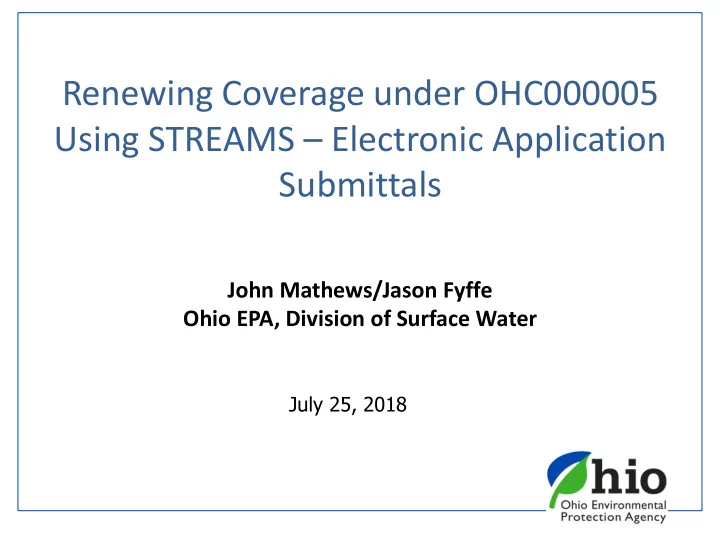 renewing coverage under ohc000005 using streams