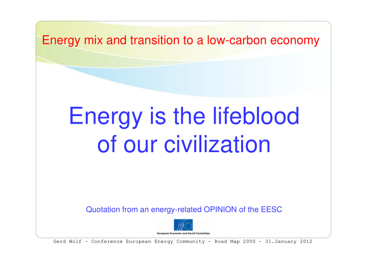 energy is the lifeblood of our civilization