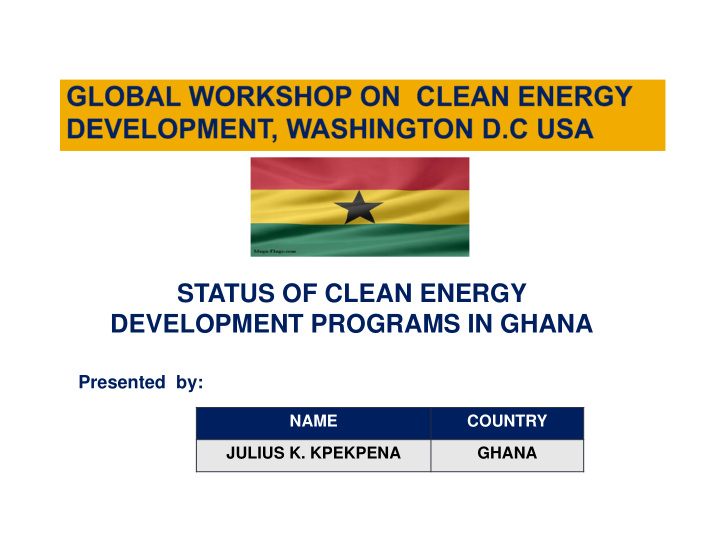 status of clean energy development programs in ghana