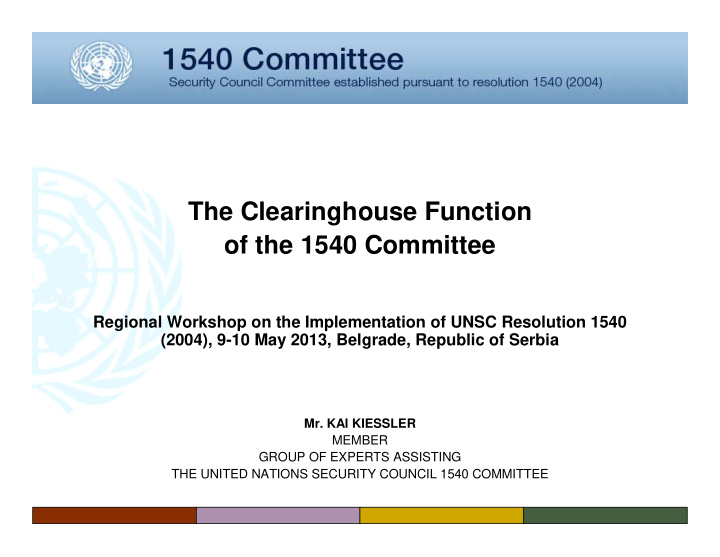 the clearinghouse function of the 1540 committee