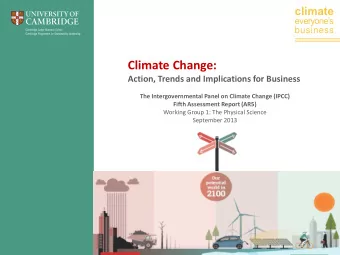 Climate Change:  Action, Trends and Implications for Business  The Intergovernmental Panel on