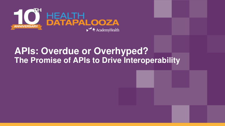 apis overdue or overhyped