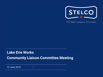 Community Liaison Committee Meeting  12 June 2019  Agenda  1.  Welcome and Safety Contact  2.