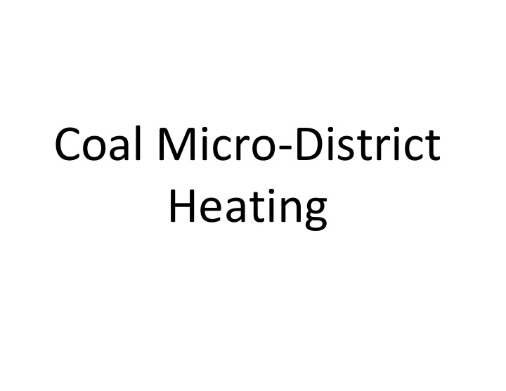 coal micro district heating outline