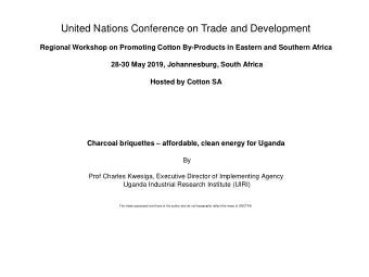 United Nations Conference on Trade and Development  Regional Workshop on Promoting Cotton