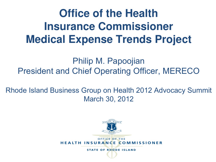 office of the health insurance commissioner medical