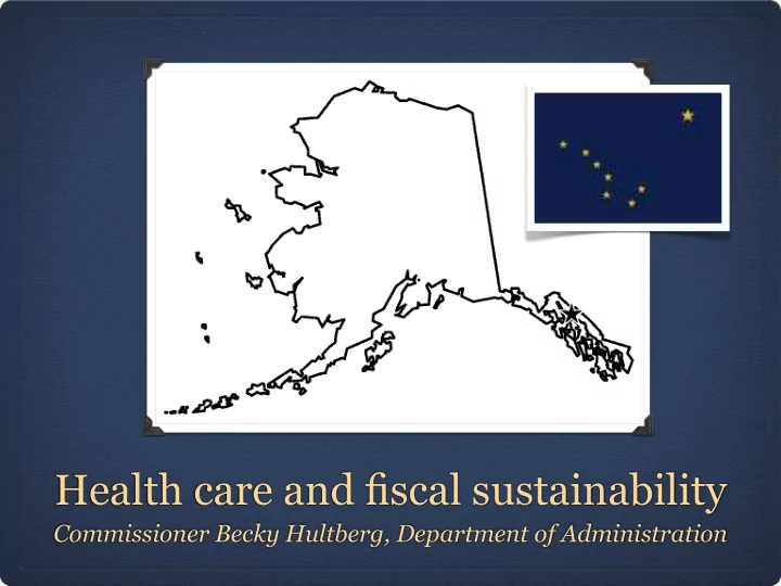 health care and fiscal sustainability