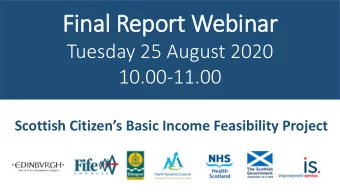 Fin  inal  l Report Webin  inar  Tuesday 25 August 2020  10.00-11.00  Scottish Citizens Basic