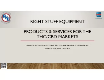 RIGHT STUFF EQUIPMENT  PRODUCTS &amp; SERVICES FOR THE  THC/CBD MARKETS  RSE AND THC AUTOMATION