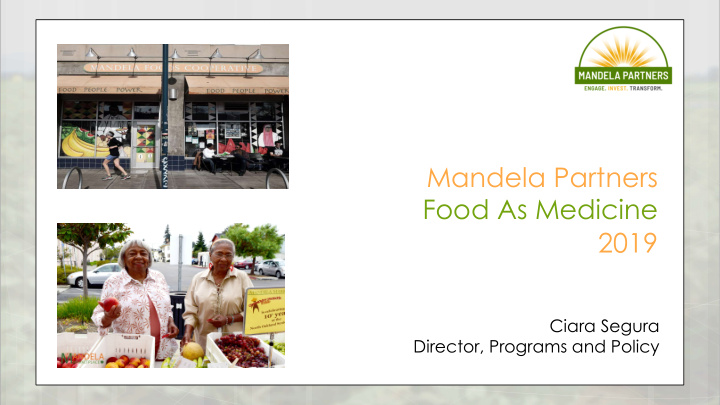 mandela partners food as medicine 2019