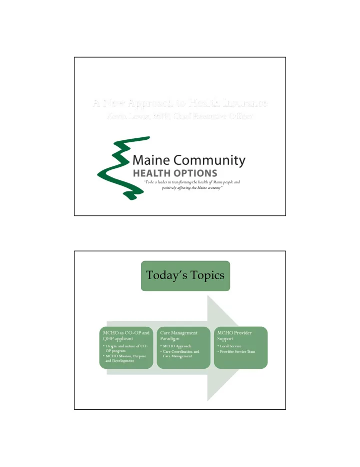today s topics what is a consumer operated and oriented