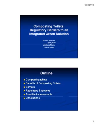 Outline  Outline  Composting toilets  Composting toilets  Benefits of Composting Toilets