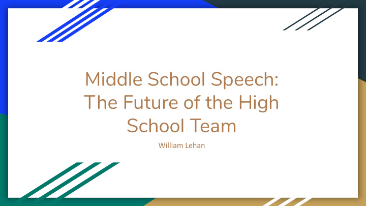 middle school speech the future of the high school team