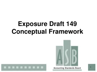 Conceptual Framework  1  Disclaimer  The views and opinions expressed in this  presentation are