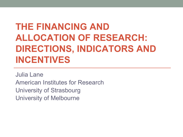 the financing and allocation of research directions