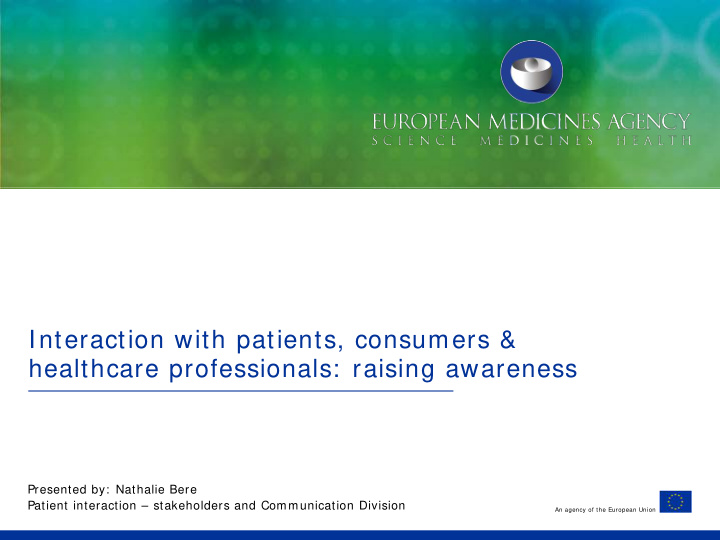 interaction with patients consumers healthcare