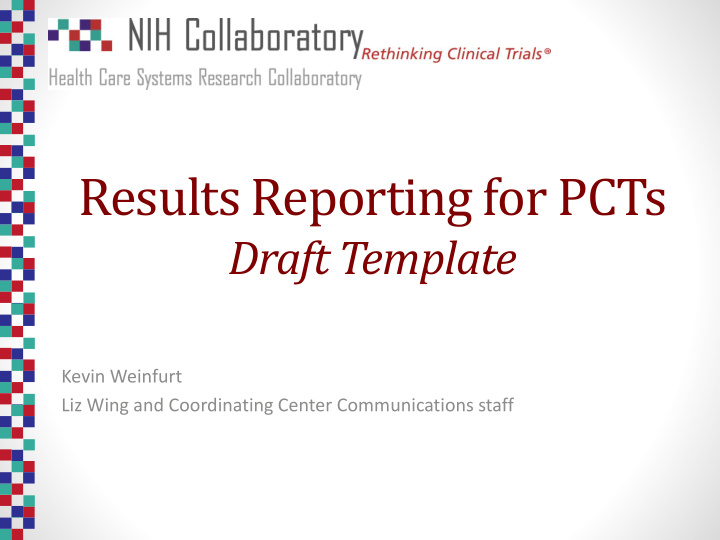 results reporting for pcts